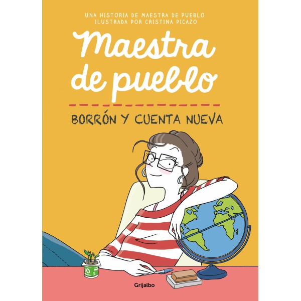 Maestra de pueblo. Borrón y cuenta nueva