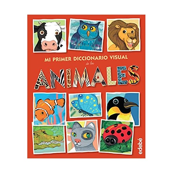 Mi primer diccionario visual de los animales