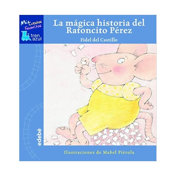 La mágica história del ratoncito Pérez