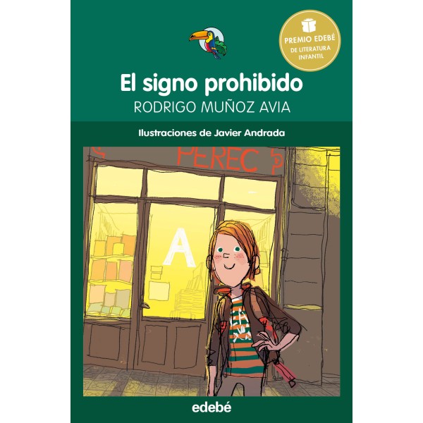 PREMIO EDEBÉ INFANTIL: El signo prohibido