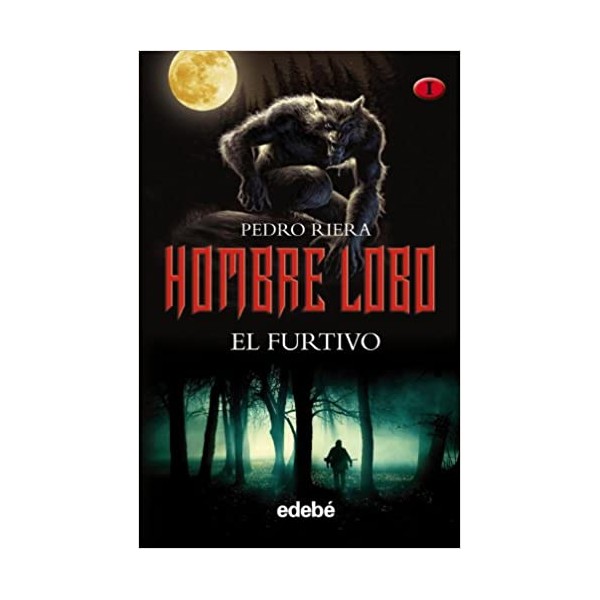 Hombre Lobo: El furtivo