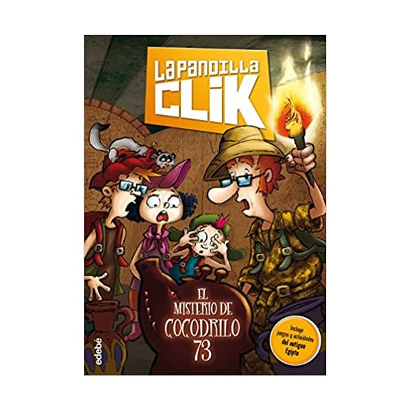 La pandilla Clik 2: EL MISTERIO DE COCODRILO 73