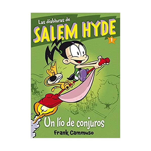 LAS DIABLURAS DE SALEM HYDE 1: Un lío de conjuros