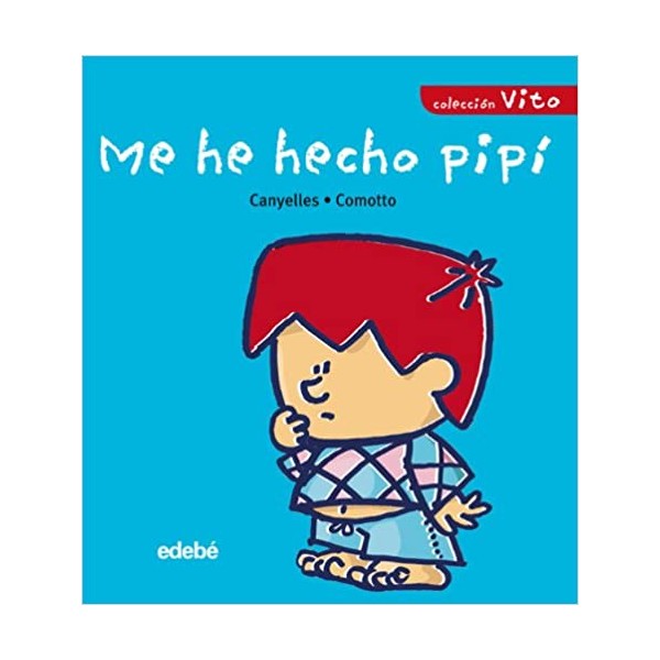 Me he hecho pipí