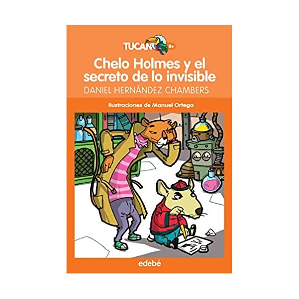 Chelo Holmes y el secreto de lo invisible