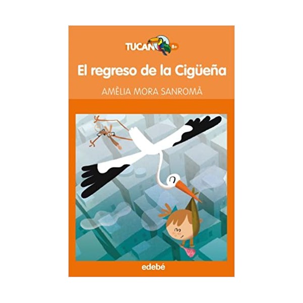 El regreso de la Cigüeña