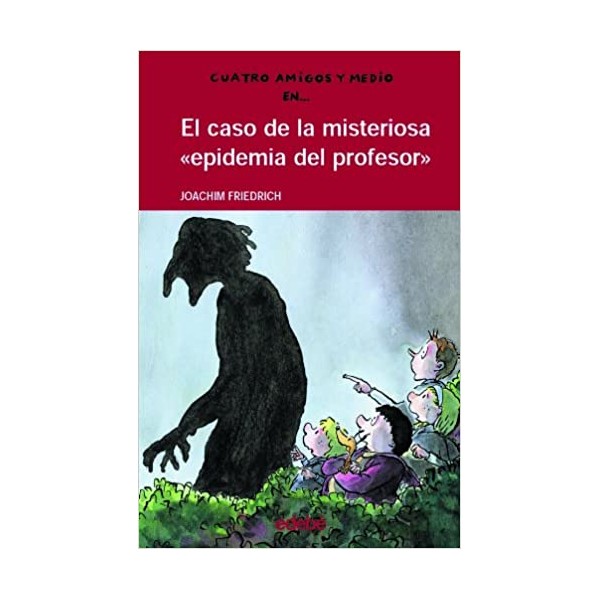 EL CASO DE LA MISTERIOSA “EPIDEMIA DEL PROFESOR”