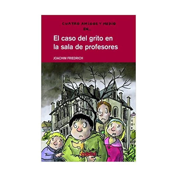 EL CASO DEL GRITO EN LA SALA DE PROFESORES