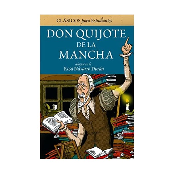 DON QUIJOTE DE LA MANCHA