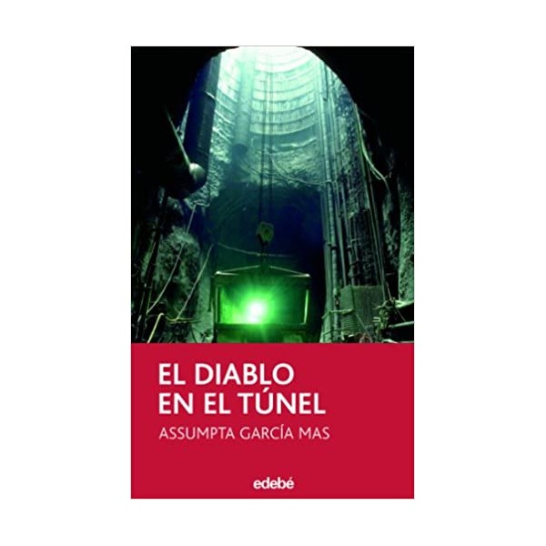 El diablo en el túnel