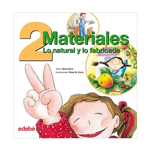 2 materiales  lo natural y lo fabricado