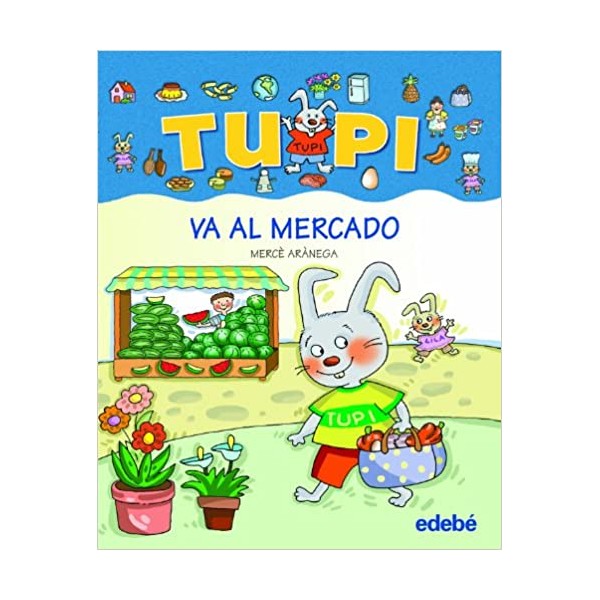 TUPI VA AL MERCADO