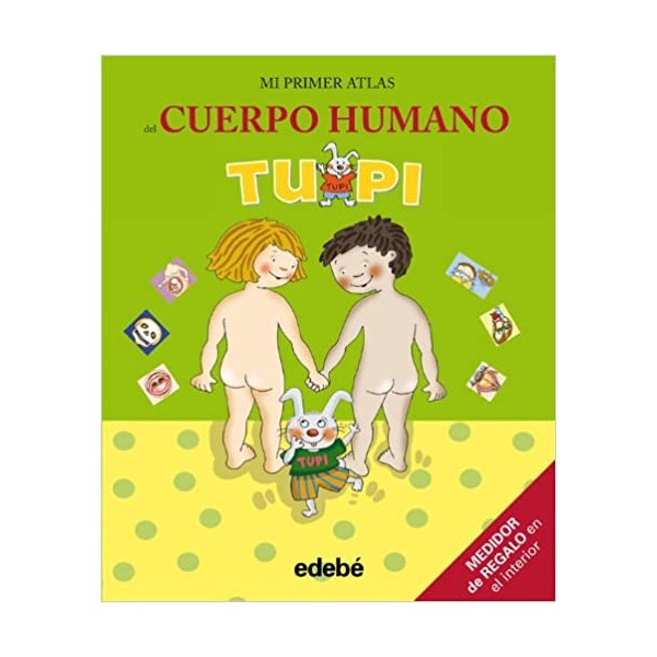 MI PRIMER ATLAS DEL CUERPO HUMANO