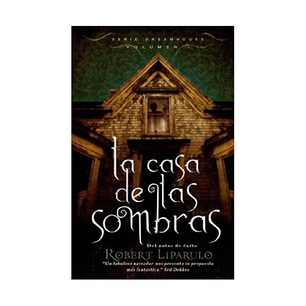 La casa de las sombras (Volumen I)