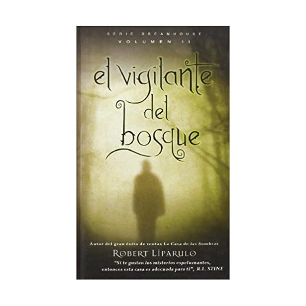 El vigilante del bosque