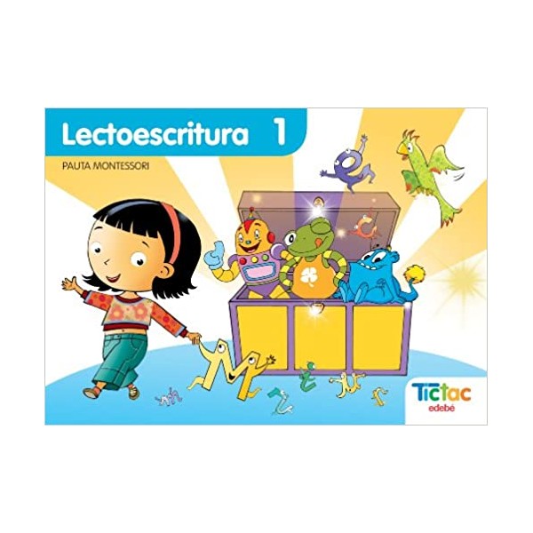 Proyecto Tictac, Lectoescritura 1 Pauta Montessori Educación Infantil