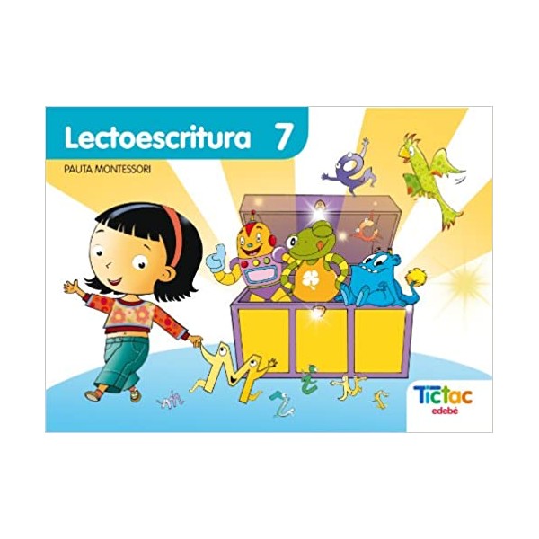 LECTOESCRITURA 7 PAUTA MONTESSORI EDUCACIÓN INFANTIL (Proyecto TICTAC)