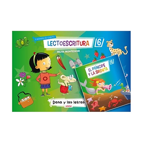 Dana y las letras. Lectoescritura 6. Pauta Montessori. Educación Infantil