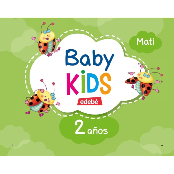 Baby KIDS  Educación Infantil 2 años