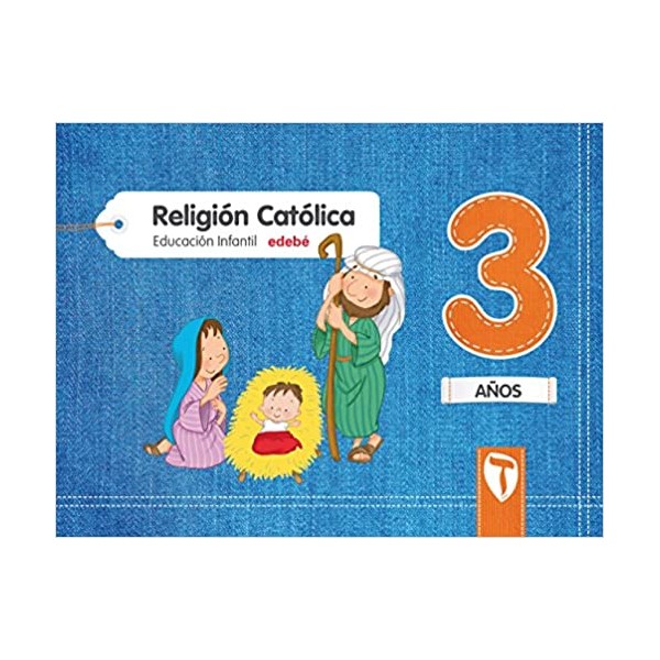 RELIGIÓN CATÓLICA  3 AÑOS . Tercer Curso de Educación Infantil. Castellano