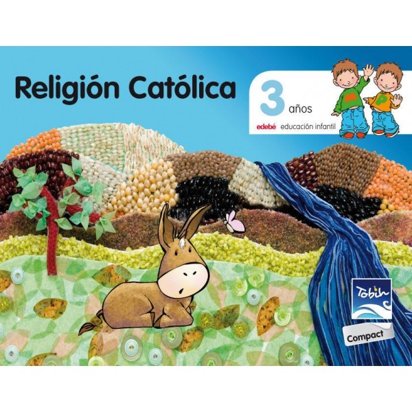 Proyecto Tobih Compact, Religión Católica Educación Infantil 3 años