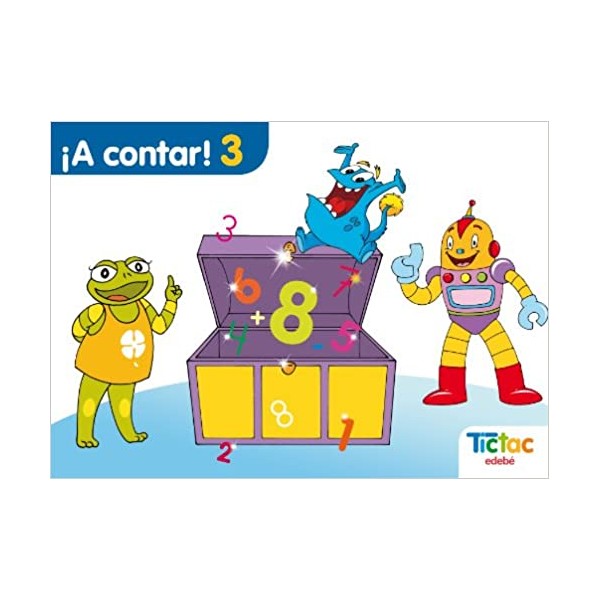 Proyecto Tictac, ¡A contar! 3 Educación Infantil