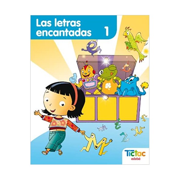 Proyecto Tictac, Las letras encantadas 1 Educación Infantil