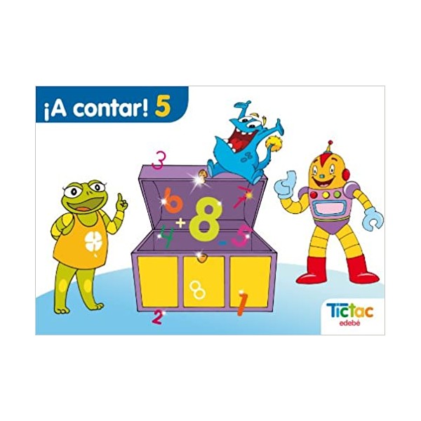 Proyecto Tictac, ¡A contar! 5 Educación Infantil