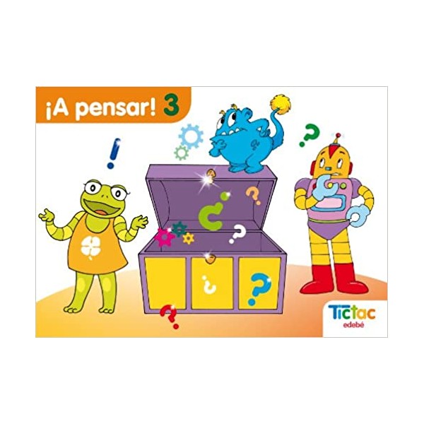 ¡A PENSAR! 3 EDUCACIÓN INFANTIL (Proyecto TICTAC)