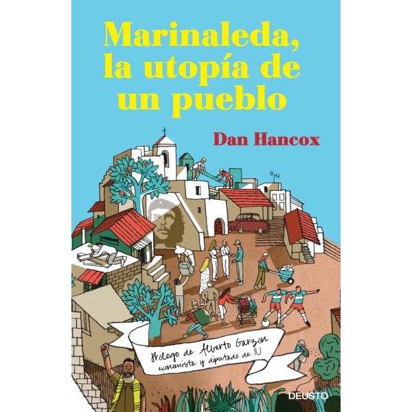 Marinaleda, la utopía de un pueblo