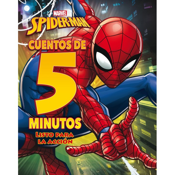 Spider-Man. Cuentos de 5 minutos. Listo para la acción