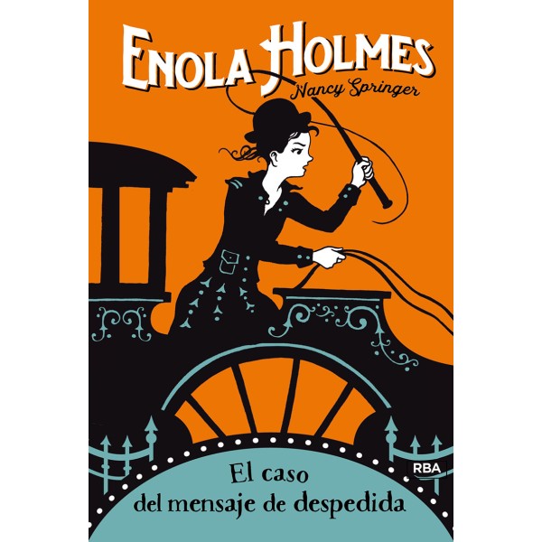 Enola Holmes 6. El caso del mensaje de despedida