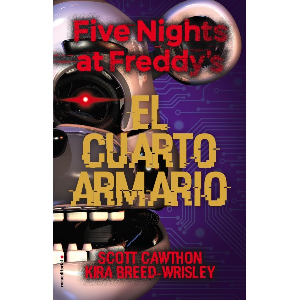 Five Nights at Freddy?s. El cuarto armario