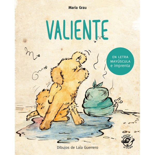 Valiente - Cuento para niños en letra MAYÚSCULA y de imprenta