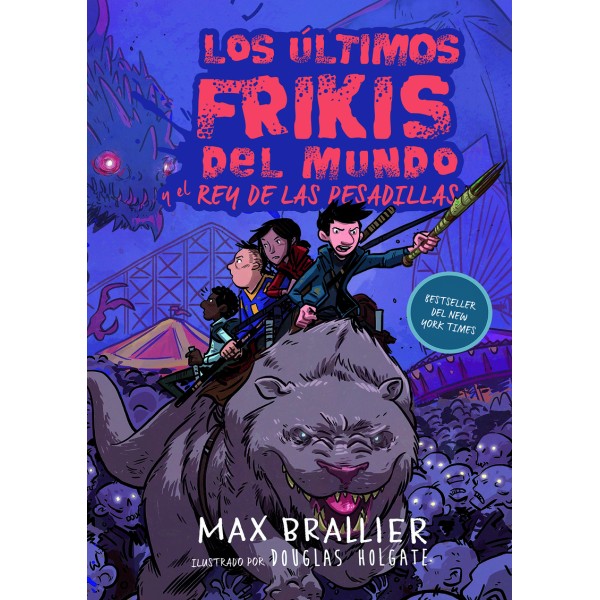 Los últimos frikis del mundo y el rey de las pesadillas