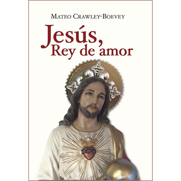 Jesús, Rey de amor