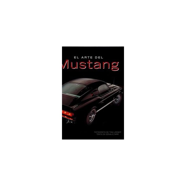 El arte del mustang   ed. lu